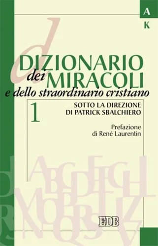 Dizionario dei miracoli - , e